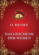 O. Henry: Das Geschenk der Weisen 