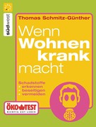 Thomas Schmitz-Günther: Wenn wohnen krank macht 