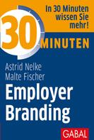 Astrid Nelke: 30 Minuten Employer Branding 