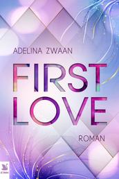 First Love - Eine Frau und ihre erste Liebe
