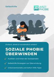 Soziale Phobie überwinden - Selbsthilfe bei einer Sozialphobie