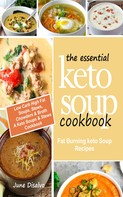 June Disalvo: The Essential Keto Soup Cookbook 