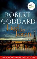 Robert Goddard: Lied der Toten ★★★★★