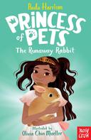 Paula Harrison: Princess of Pets: The Runaway Rabbit 