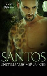 Santos - Unstillbares Verlangen