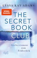 Lyssa Kay Adams: The Secret Book Club – Liebesromane zum Frühstück ★★★★