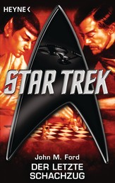 Star Trek: Der letzte Schachzug - Roman