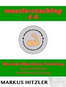 Markus Hitzler: muscle:coaching #4 