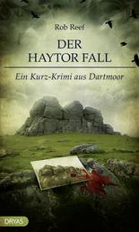 Der Haytor Fall - Ein Kurz-Krimi aus Dartmoor