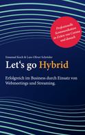 Emanuel Koch: Let's go Hybrid 