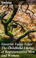 Various: Favorite Fairy Tales: The Childhood Choice of Representative Men and Women 