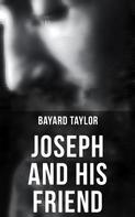 Bayard Taylor: Joseph and His Friend 