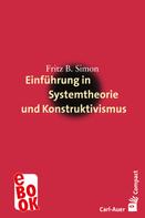 Fritz B. Simon: Einführung in Systemtheorie und Konstruktivismus 