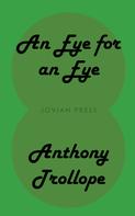 Anthony Trollope: An Eye for an Eye 