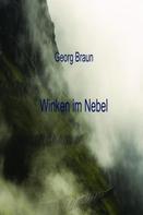 Georg Braun: Winken im Nebel 