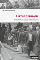 Alexander Emmerich: Little Germany 