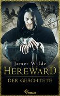 James Wilde: Hereward der Geächtete ★★