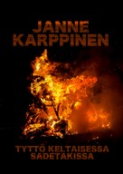Janne Karppinen: Tyttö keltaisessa sadetakissa 