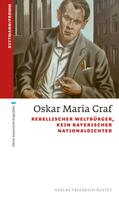 Ulrich Dittmann: Oskar Maria Graf 