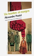 Alexandre Postel: Un hombre al margen 