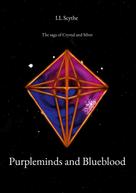 I.L Scythe: Purpleminds and Blueblood 