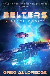 Belters - A Space Oddity
