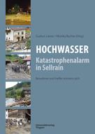 Gudrun Liener: Hochwasser: Katastrophenalarm in Sellrain 