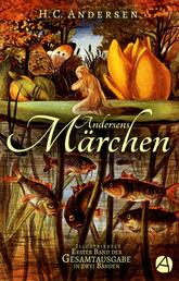 Andersens Märchen. Erster Band - Illustrierte Ausgabe