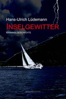 Hans-Ulrich Lüdemann: Inselgewitter 