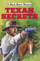 Dirk Hawkman: Texan Secrets 