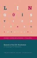 Susana Rivera-Mills: Spanish of the U.S. Southwest: A Language in Transition 