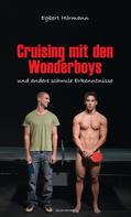 Egbert Hörmann: Cruising mit den Wonderboys 