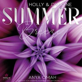 Holly & Dwayne - Summer Breeze, Band 2 (ungekürzt)