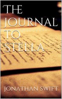 Jonathan Swift: The Journal to Stella 