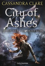 City of Ashes - Chroniken der Unterwelt 2