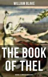 THE BOOK OF THEL (Original Illuminated Manuscript)