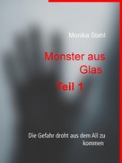 Monika Stahl: Monster aus Glas 