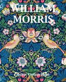 Arthur Clutton-Brock: William Morris 
