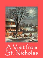 A Visit from St. Nicholas - illustrated by Thomas Nast