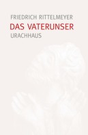 Friedrich Rittelmeyer: Das Vaterunser 