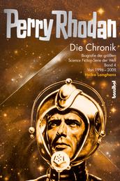 Perry Rhodan - Die Chronik - Biografie der größten Science Fiction-Serie der Welt (Band 4 von 1996 - 2008)