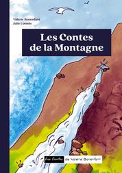 Les contes de la Montagne - Les contes de Valérie Bonenfant