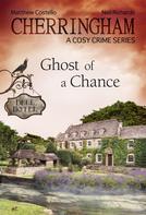 Matthew Costello: Cherringham - Ghost of a Chance ★★★
