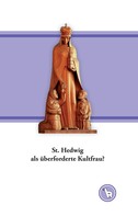 Kurt Dröge: St. Hedwig als überforderte Kultfrau? 