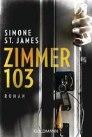 Simone St. James: Zimmer 103 ★★★★