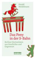 Harald Neckelmann: Das Pony in der S-Bahn ★★★