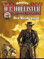 H. C. Hollister 93 - Der Weidepirat