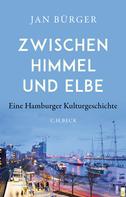 Jan Bürger: Zwischen Himmel und Elbe ★★★★★