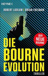 Die Bourne Evolution - Der neue Thriller mit Jason Bourne
