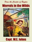Capt. W.E. Johns: Worrals in the Wilds 